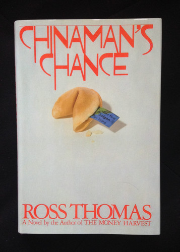 Chinaman's Chance A Novel by Ross Thomas