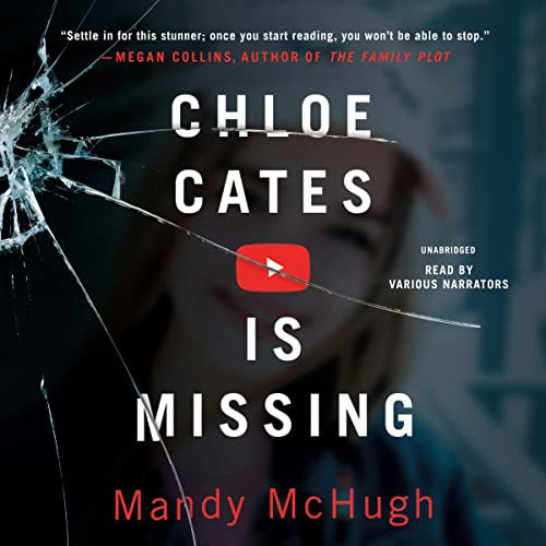 Chloe Cates Is Missing by Mchugh, Mandy