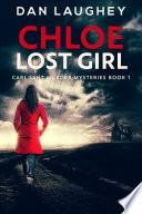 Chloe - Lost Girl by Dan Laughey