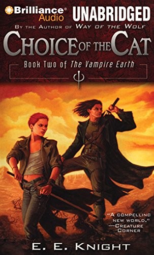 Choice of the cat by E. E. Knight