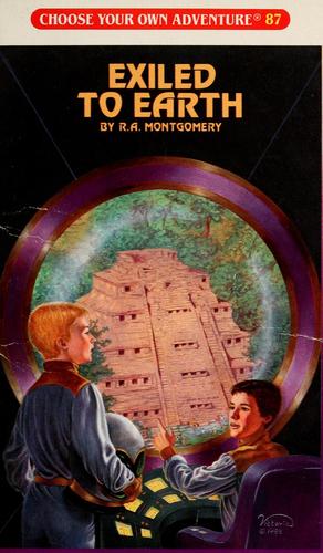 Choose Your Own Adventure - Exiled to Earth by R. A. Montgomery