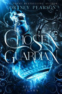 Chosen Guardian by Cortney Pearson