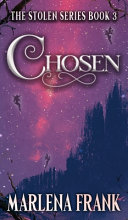 Chosen by Marlena Frank