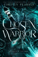Chosen Warrior by Cortney Pearson