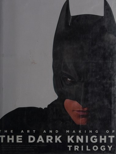 Christopher Nolan's Batman by Jody Duncan Jesser