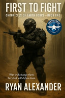 Chronicles of Earth Force - Book One by Ryan Alexander