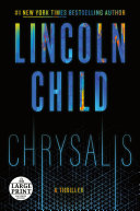 Chrysalis by Lincoln Child