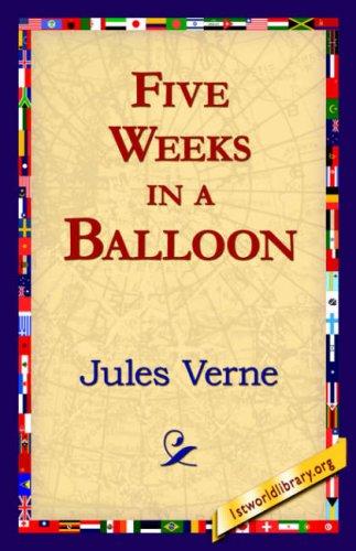 Cinq semaines en ballon by Jules Verne