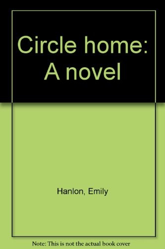Circle home by Emily Hanlon