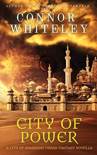 City of Power A City of Assassins Urban Fantasy Novella by Connor Whiteley