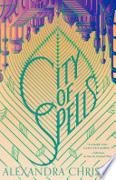 City of Spells by Alexandra Christo
