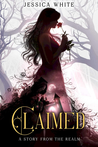 Claimed A Dark Paranormal Fantasy: The Broken Immortals Book 1.5 by JESSICA. WHITE