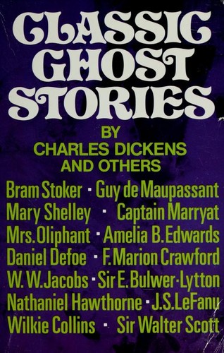 Classic Ghost Stories by Sheridan Le Fanu