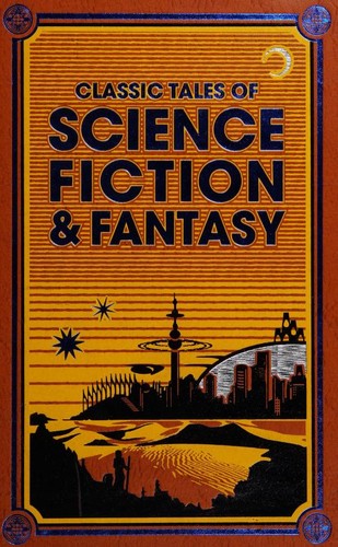 Classic Tales of Science Fiction & Fantasy by Fitz-James O'Brien