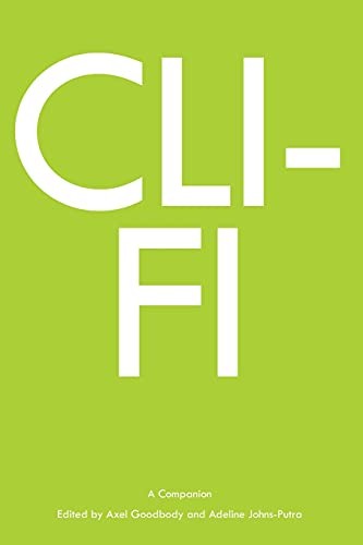 Cli-Fi by Axel Goodbody