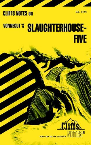 CliffsNotes on Vonnegut's Slaughterhouse-Five by Dennis Stanton Smith