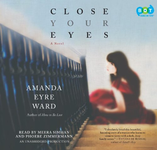 Close Your Eyes: A Novel by Meera Simhan