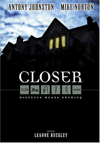 Closer by Antony Johnston