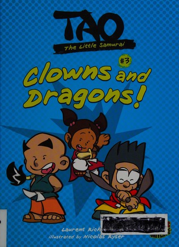 Clowns and dragons! by Laurent Richard