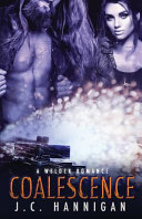 Coalescence by J. C. Hannigan