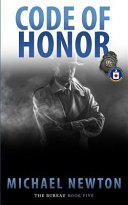 Code Of Honor by Michael Newton