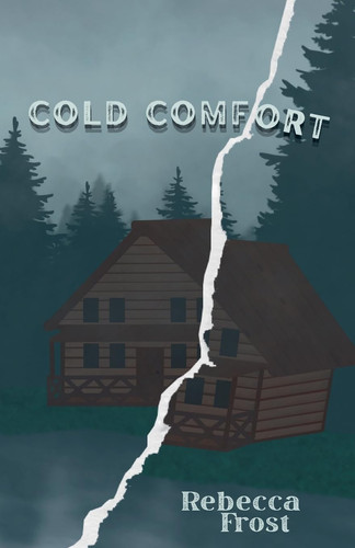 Cold Comfort by Frost, Rebecca