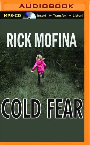 Cold Fear (Tom Reed and Walt Sydowski) by Rick Mofina