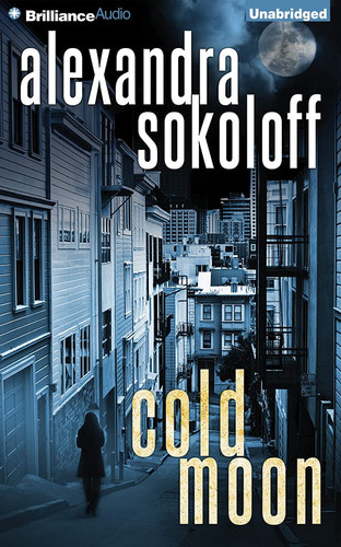 Cold Moon (The Huntress/FBI Thrillers, 3) by Sokoloff, Alexandra