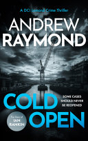 Cold Open by Andrew Raymond