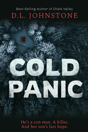 Cold Panic: A Psychological Thriller by Johnstone, D.L.