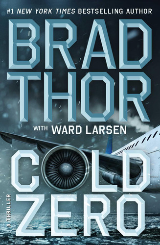 Cold Zero: A Thriller by Thor, Brad