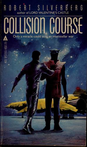Collision Course by Robert Silverberg