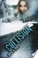 Collision by Kate L. Mary