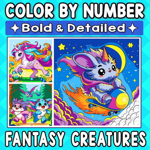 Color By Number Bold & Detailed Fantasy Creatures: A Cute and Magical Coloring Adventure for Relaxation and Creativity by Clarke, Emily