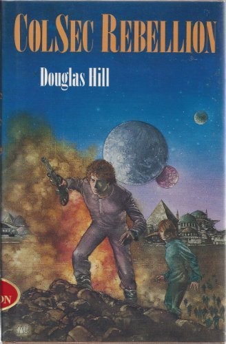 ColSec rebellion by Douglas Hill