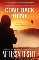 Come Back to Me by Melissa Foster
