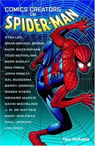 Comics Creators on Spider-Man by Tom Defalco