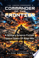 COMMANDER OF THE FRONTIER by ELIAS MONTEALTO 