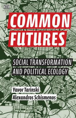 Common Futures by Yavor Tarinski