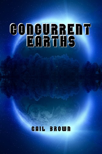 Concurrent Earths by Gail Brown