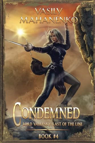 Condemned Book 4 A Progression Fantasy LitRPG Series by Vasily Mahanenko