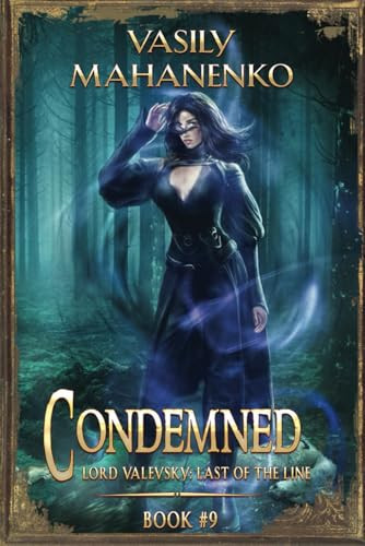 Condemned Book 9 A Progression Fantasy LitRPG Series by Vasily Mahanenko
