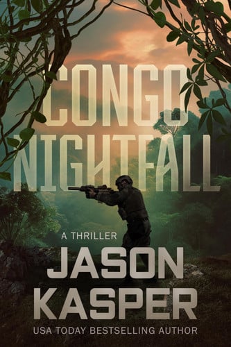 Congo Nightfall A David Rivers Thriller by Jason Kasper