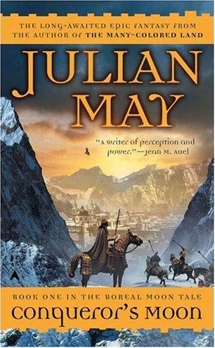 Conqueror's Moon (Boreal Moon) by Julian May