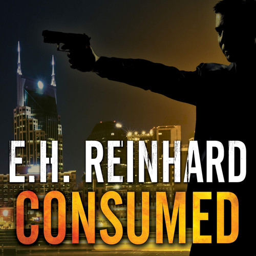 Consumed (The Agent Hank Rawlings FBI Thrillers Series) by E.H. Reinhard