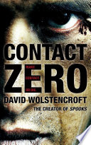 Contact Zero by David Wolstencroft