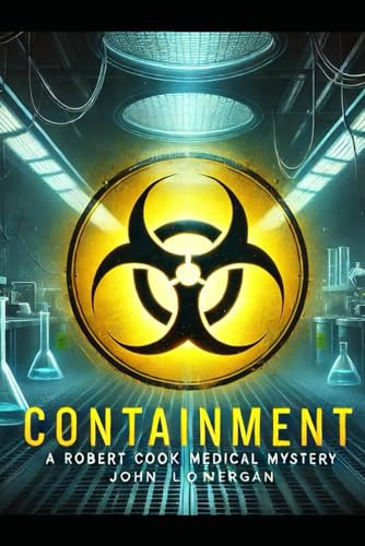 Containment A Robert Cook Spy Thriller by JOHN P. LONERGAN