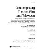 Contemporary Theatre, Film and Television by Gale Research Staff