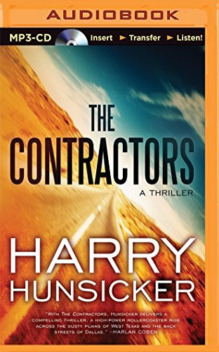 Contractors, The (A Jon Cantrell Thriller, 1) by Harry Hunsicker