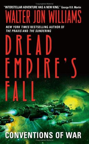 Conventions of War (Dread Empire's Fall) by Walter Jon Williams